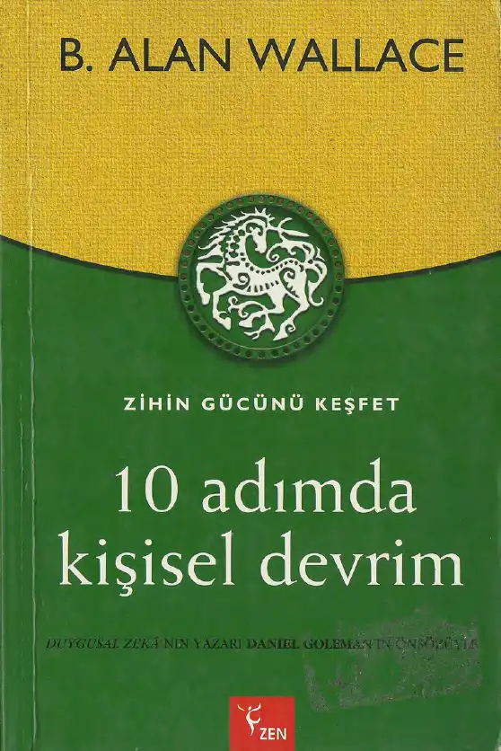 10 Adımda Kişisel Devrim Zen — B. Alan Wallace