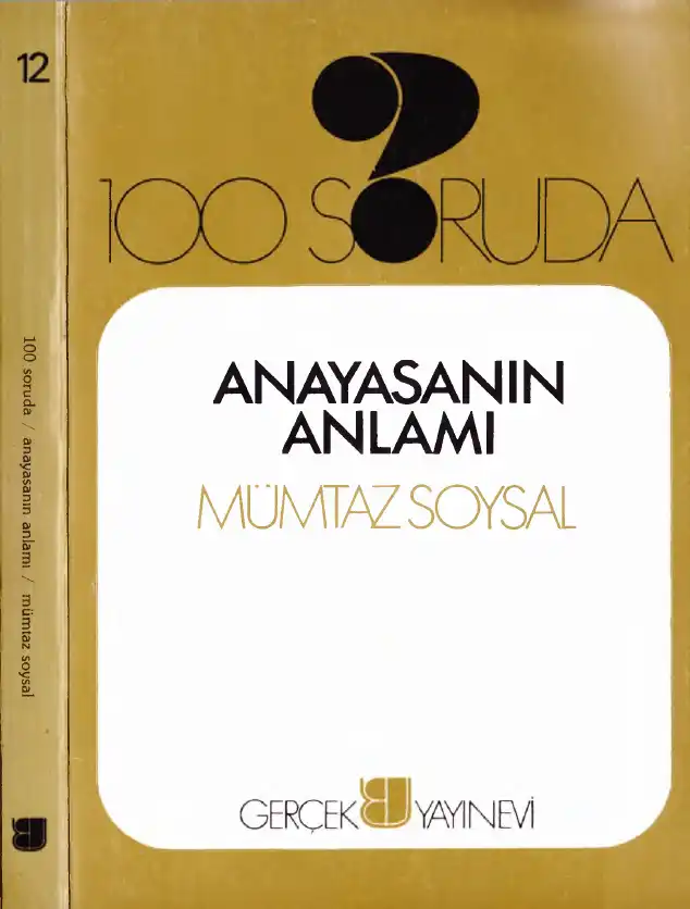 100 Soruda Anayasanın Anlamı — Mümtaz Soysal