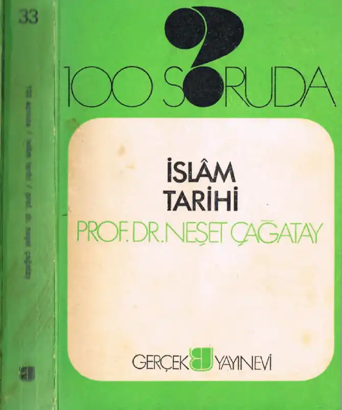 100 Soruda İslam Tarihi — Neşet Çağatay