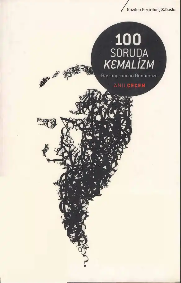 100 Soruda Kemalizm Kilit — Anıl Çeçen
