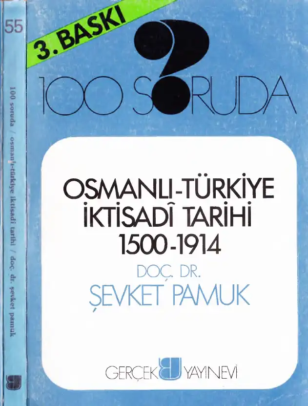 100 Soruda Osmanlı-Türkiye İktisadi Tarihi 1500-1914 — Şevket Pamuk
