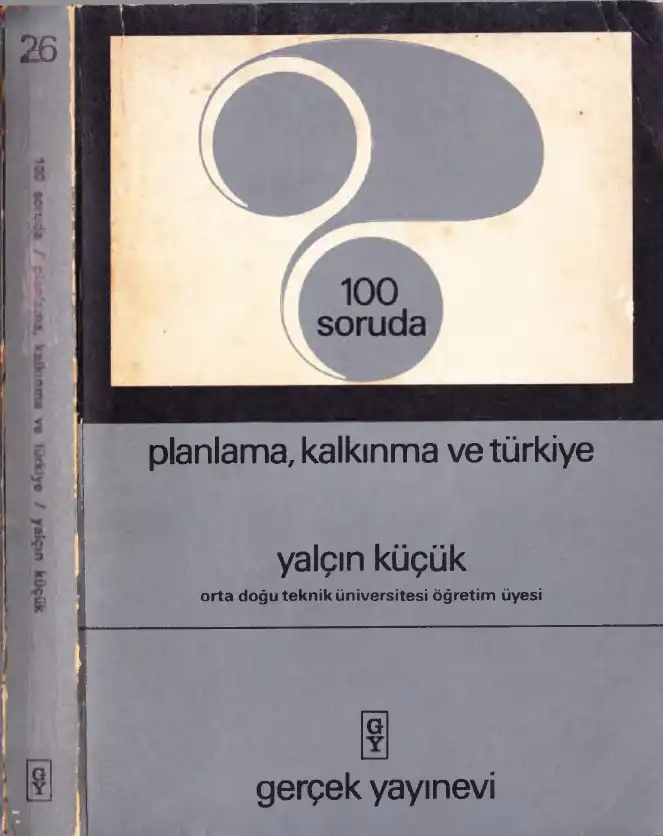 100 Soruda Planlama, Kalkınma ve Türkiye — Bilgesu Erenus - Yalçın Küçük