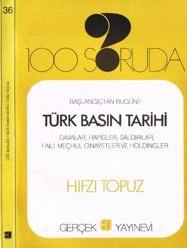 100 Soruda Türk Basın Tarihi — Hıfzı Topuz