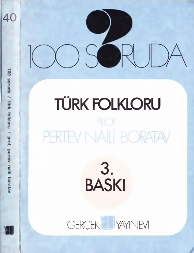 100 Soruda Türk Folkloru — Abdülbaki Gölpınarlı, Pertev Naili Boratav