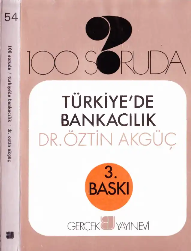 100 Soruda Türkiye'de Bankacılık — Öztin Akgüç