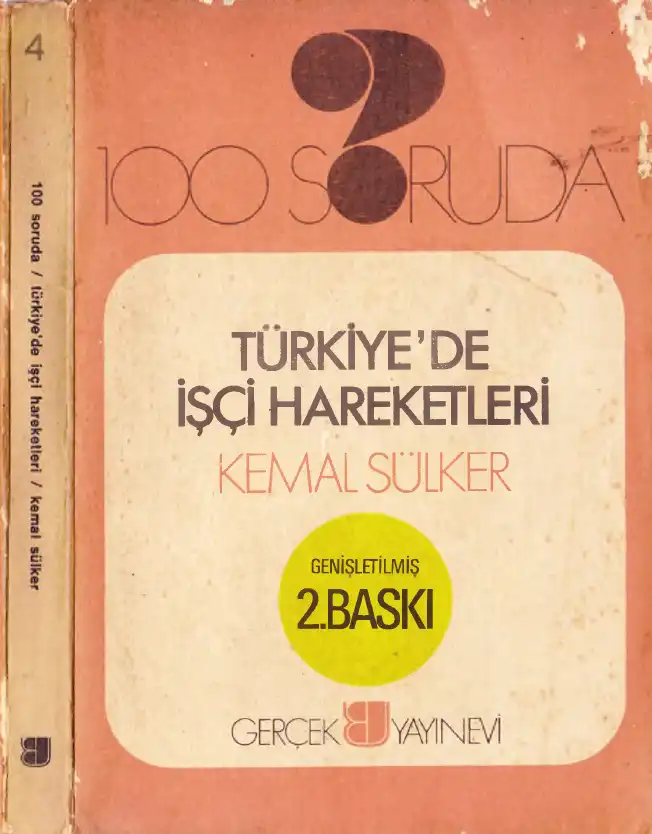 100 Soruda Türkiye'de İşçi Hareketleri — Kemal Sülker