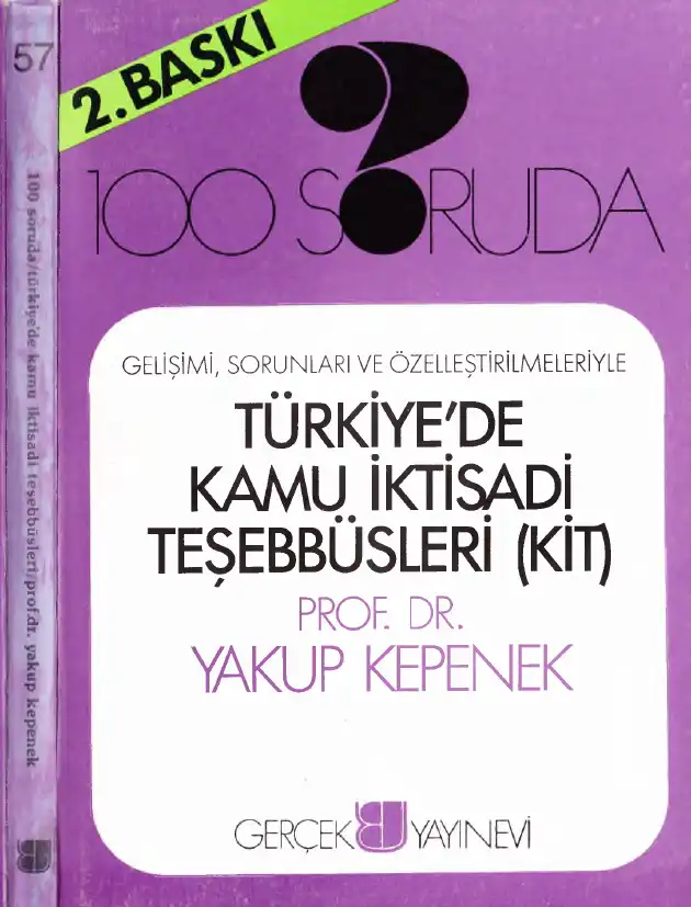 100 Soruda Türkiye'de Kamu İktisadi Teşebbüsleri (KİT) — Yakup Kepenek