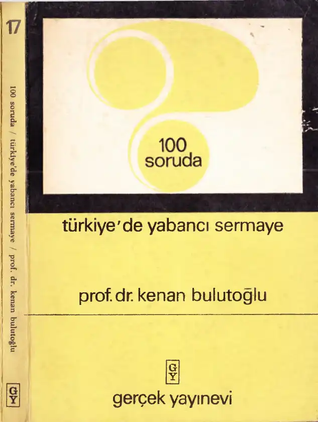 100 Soruda Türkiye'de Yabancı Sermaye — Kenan Bulutoğlu