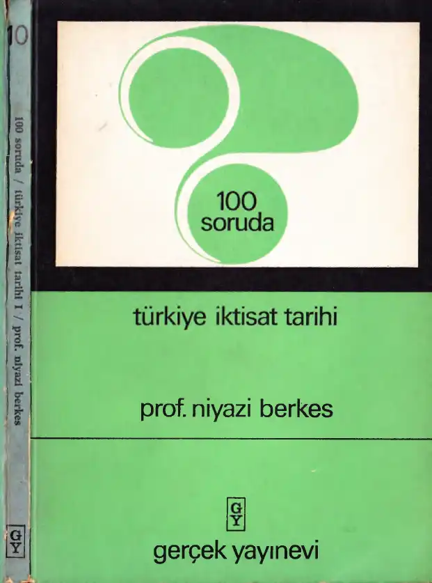 100 Soruda Türkiye İktisat Tarihi Cilt 1 — Niyazi Berkes