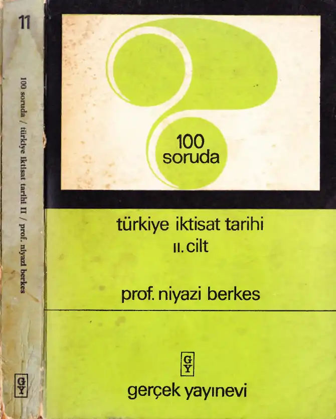 100 Soruda Türkiye İktisat Tarihi Cilt 2 — Niyazi Berkes