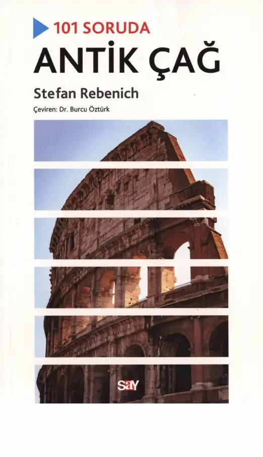 101 Soruda Antik Çağ — Stefan Rebenich