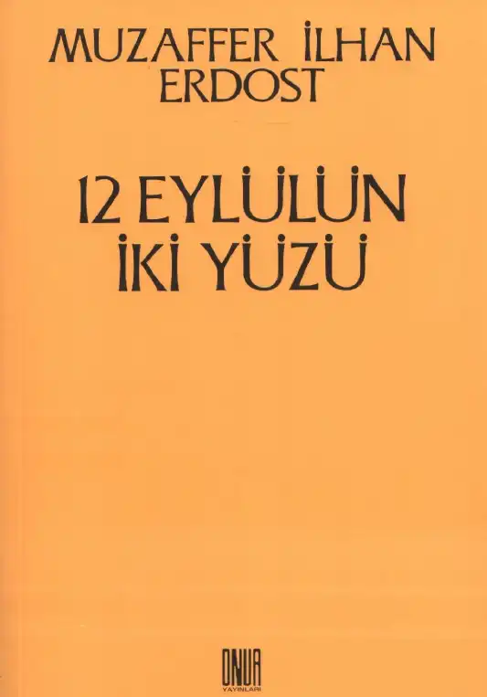 12 Eylülün İki Yüzü — Muzaffer İlhan Erdost