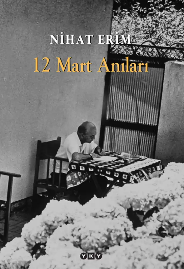 12 Mart Anıları — Nihat Erim