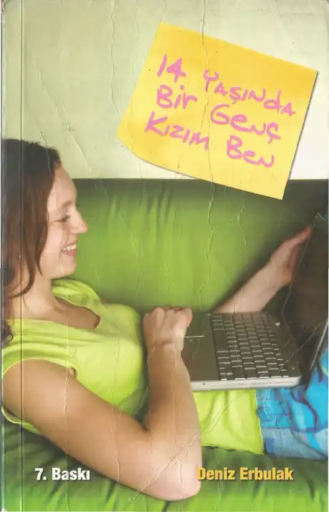 14 Yaşında Bir Genç Kızım Ben — Deniz Erbulak