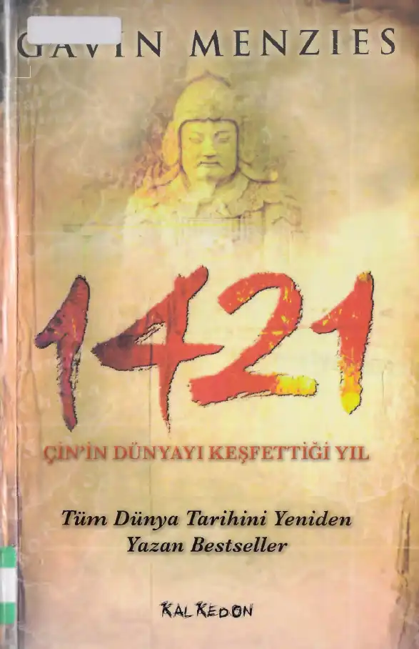 1421 - Çin'in Dünyayı Keşfettiği Yıl — Gavin Menzies