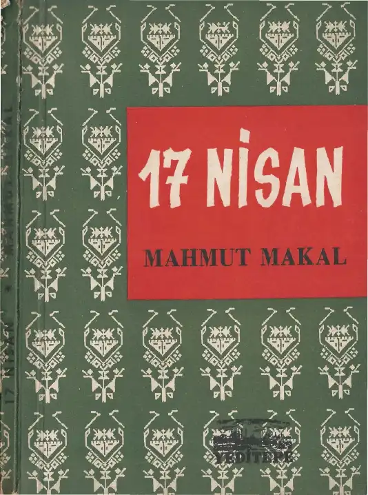 17 Nisan — Mahmut Makal
