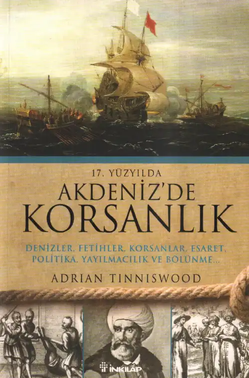 17. Yüzyılda Akdeniz'de Korsanlık — Adrian Tinniswood