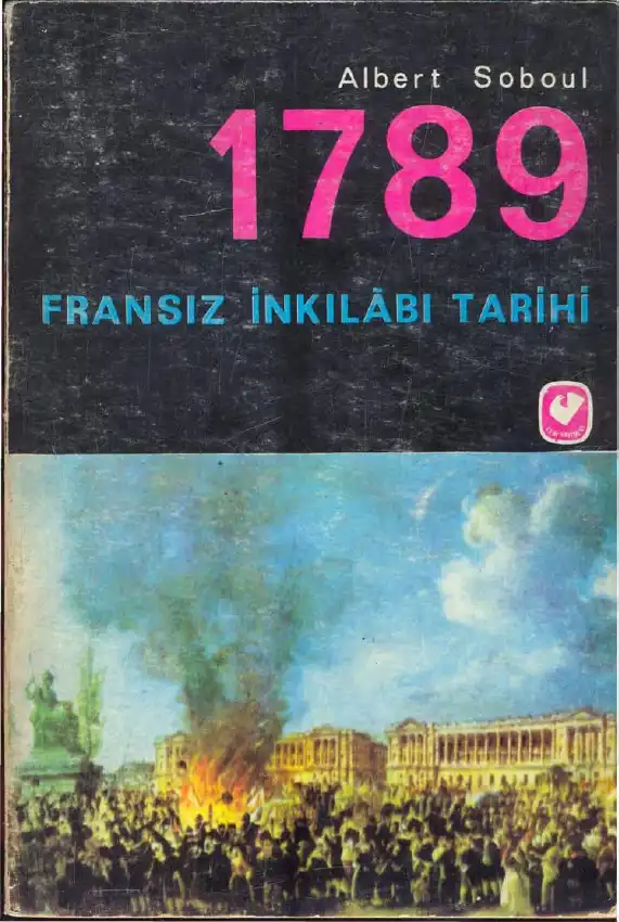 1789 Fransız İnkılabı Tarihi — Albert Soboul
