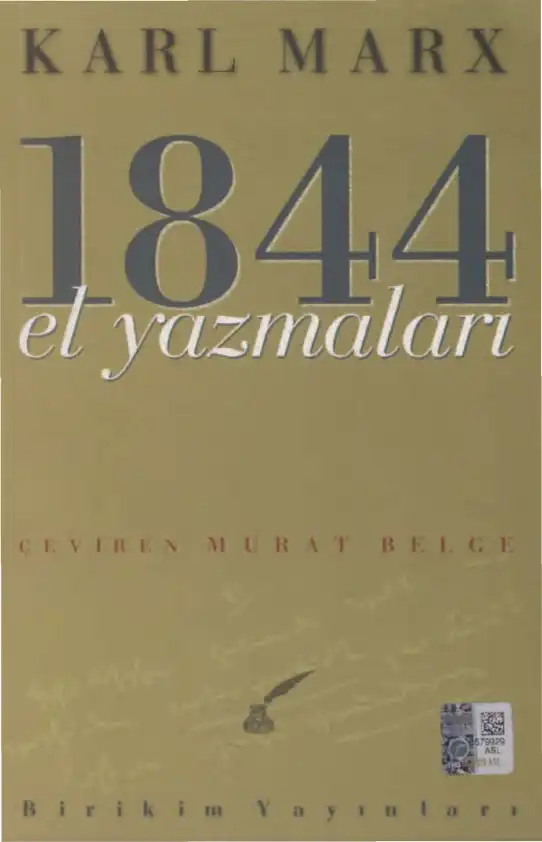 1844 El Yazmaları — Karl Marx, Friedrich Engels