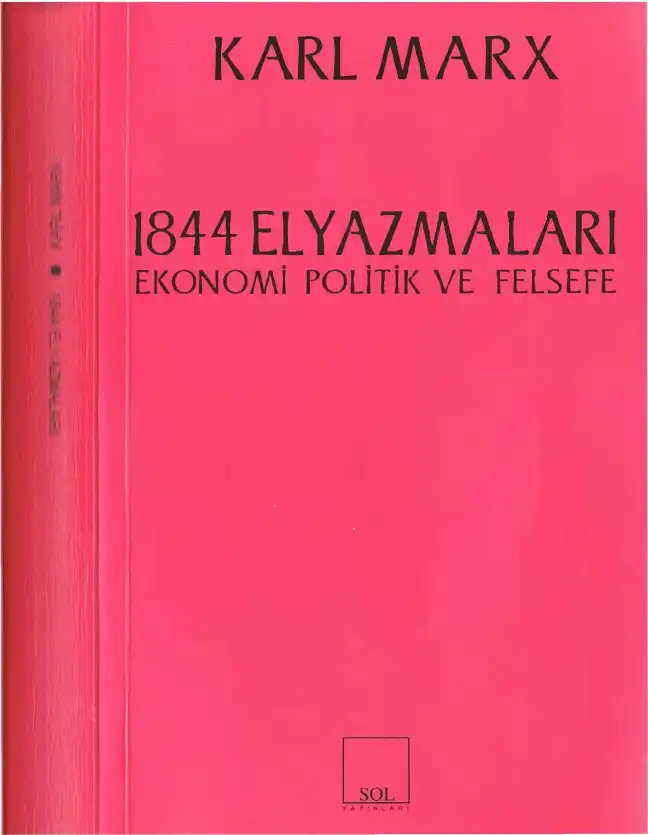 1844 Elyazmaları Ekonomi Politik ve Felsefe — Karl Marx, Friedrich Engels