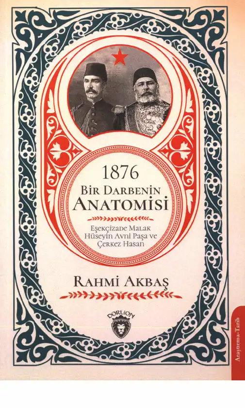 1876 Bir Darbenin Anatomisi — Rahmi Akbaş
