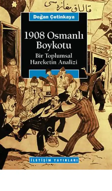 1908 Osmanlı Boykotu — Y. Doğan Çetinkaya