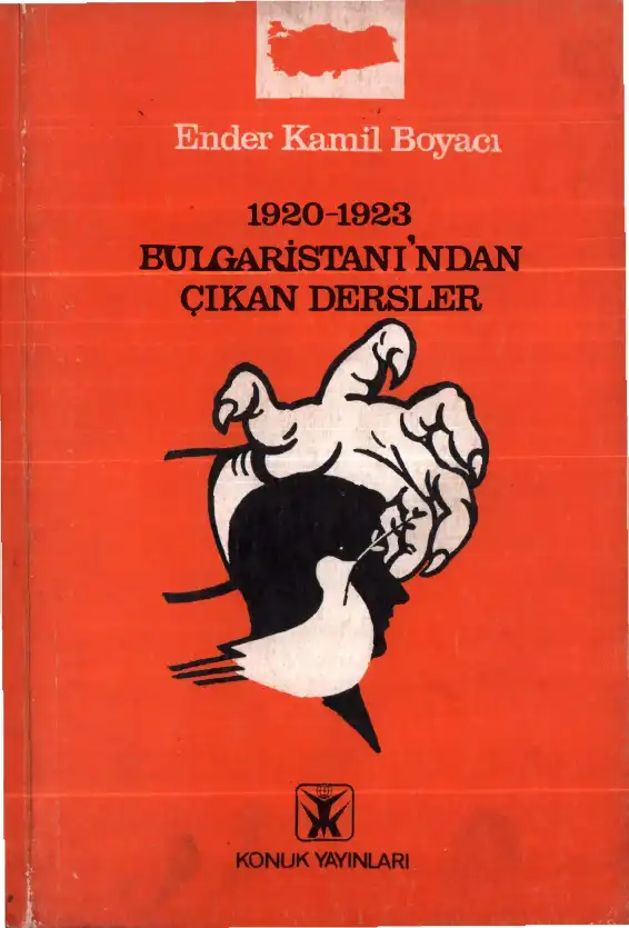 1920-1923 Bulgaristanı'ndan Çıkan Dersler — Ender Kamil Boyacı