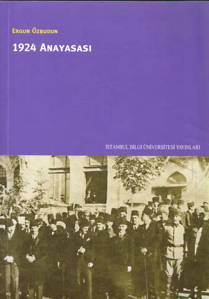 1924 Anayasası — Ergun Özbudun ve William Hale
