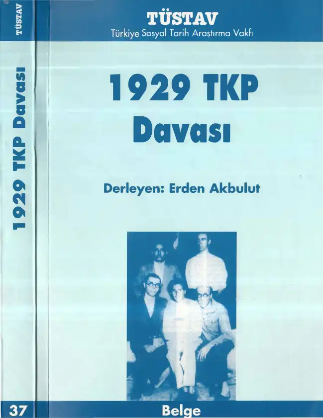1929 TKP Davası — Erden Akbulut