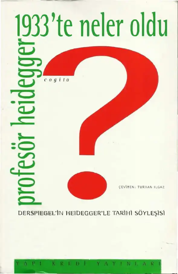 1933'te Neler Oldu — Martin Heidegger