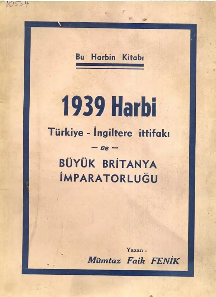 1939 Harbi — Mümtaz Faik Fenik