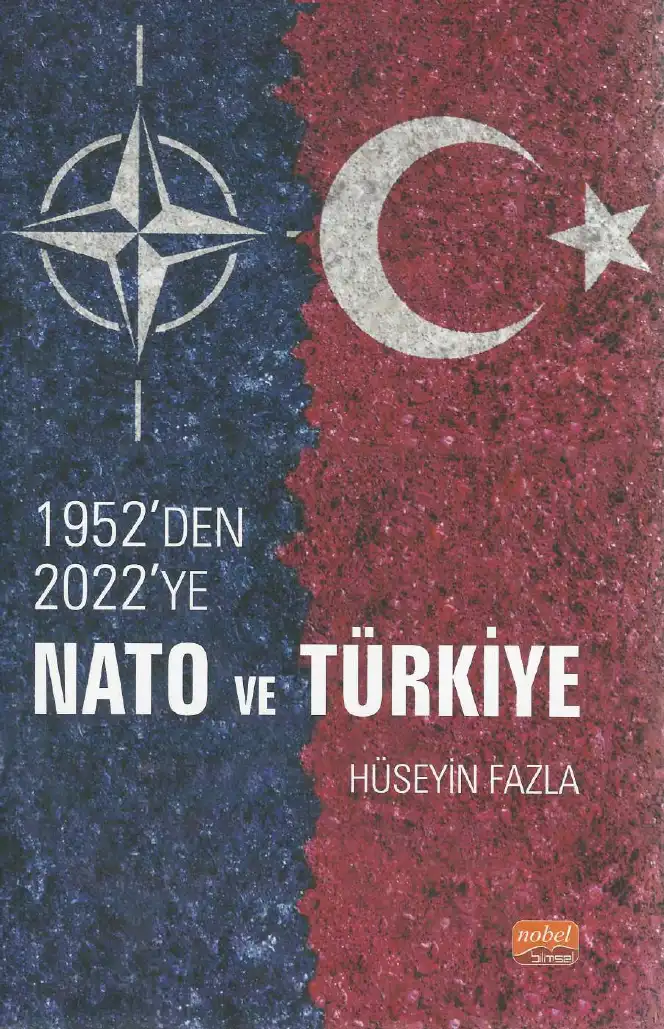 1952'den 2022'ye NATO ve Türkiye — Hüseyin Fazla