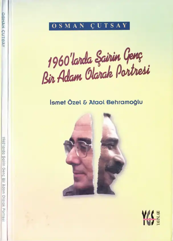 1960'larda Şairin Genç Bir Adam Olarak Portresi — Osman Çutsay