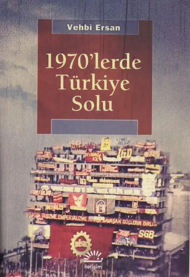 1970'lerde Türkiye Solu — Vehbi Ersan