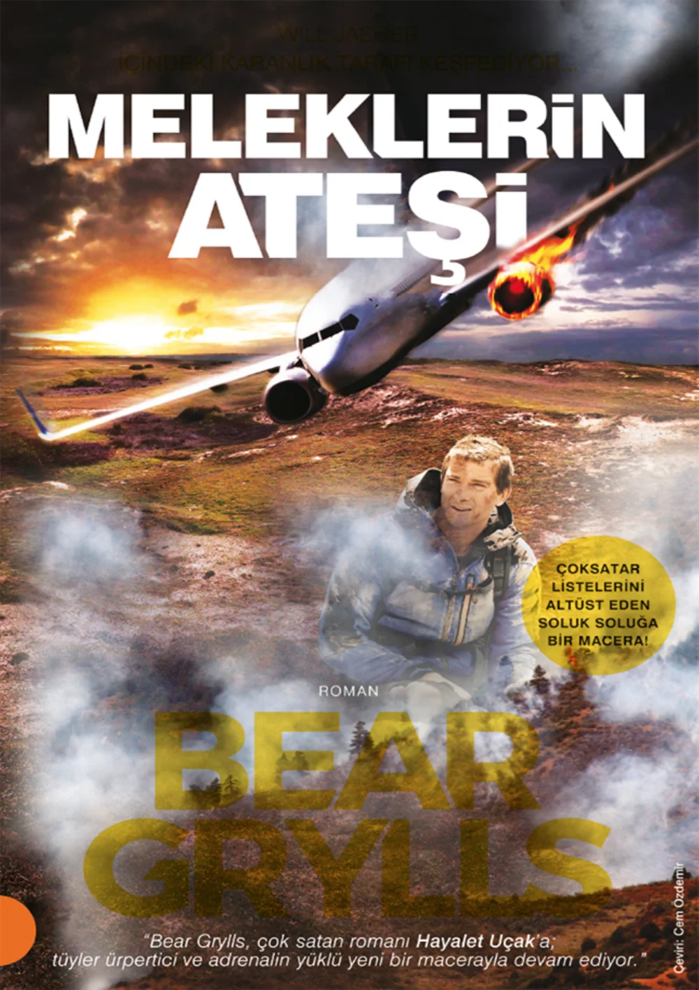 2. Meleklerin Ateşi — Bear Grylls