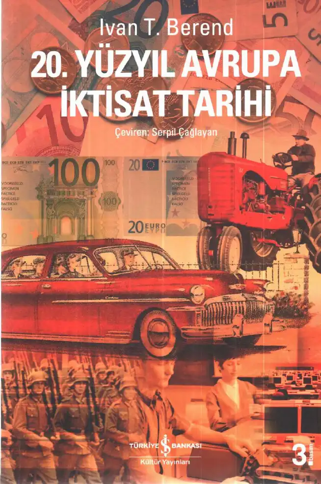 20. Yüzyıl Avrupa İktisat Tarihi — Ivan T. Berend