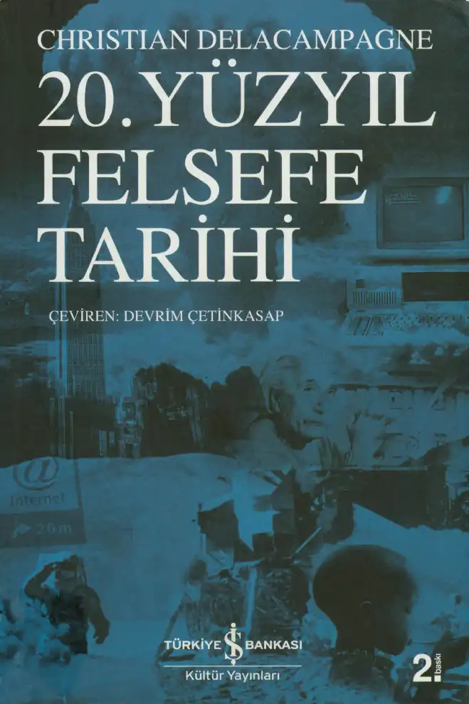 20. Yüzyıl Felsefe Tarihi — Christian Delacampagne