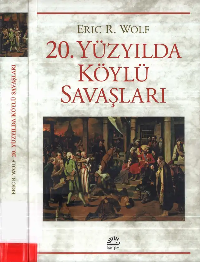 20. Yüzyılda Köylü Savaşları — Eric R. Wolf