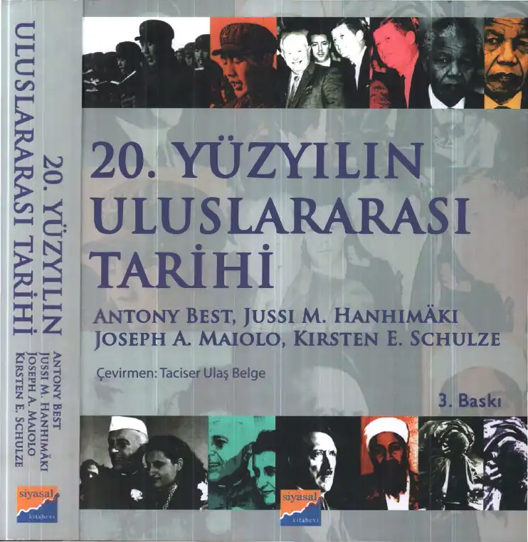 20. Yüzyılın Uluslararası Tarihi — Antony Best, Jussi M. Hanhimaki, Joseph A. Maiolo, Kirsten E. Schulze
