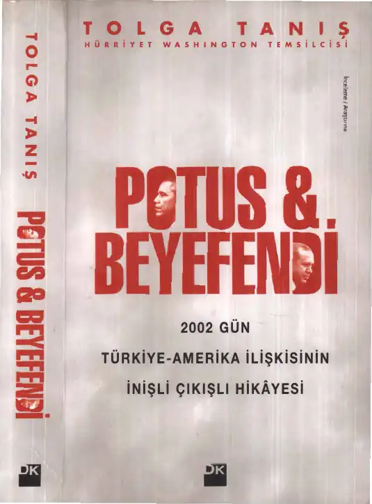 2002 Gün: Türkiye-Amerika İlişkisinin İnişli Çıkışlı Hikayesi — Tolga Tanış