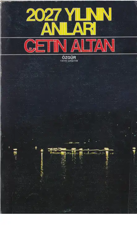 2027 Yılının Anıları — Çetin Altan