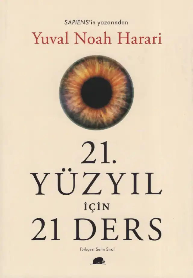 21. Yüzyıl İçin 21 Ders — Yuval Noah Harari