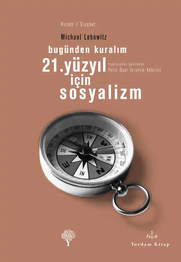 21. Yüzyıl İçin Sosyalizm — Michael A. Lebowitz