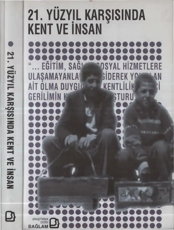 21. Yüzyıl Karşısında Kent ve İnsan — Firdevs Gümüşoğlu