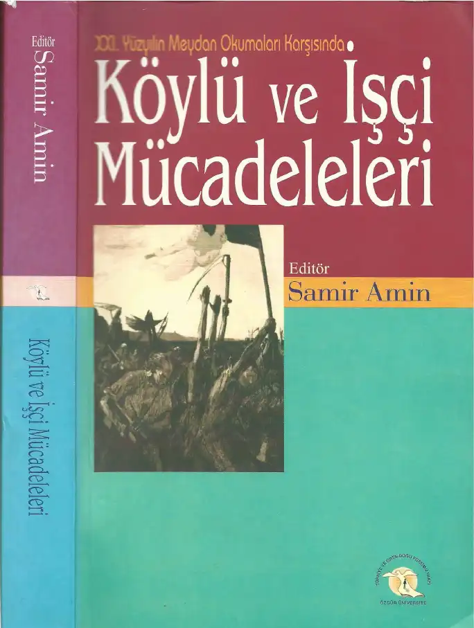 21. Yüzyıl Köylü ve İşçi Mücadeleleri — Samir Amin
