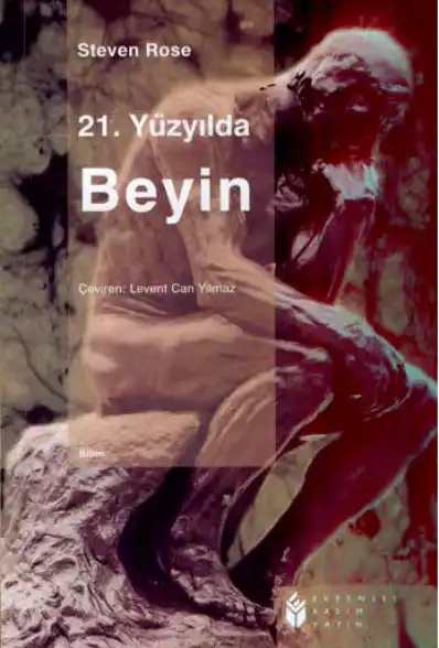 21. Yüzyılda Beyin — Richard C. Lewontin, Steven Rose, Leon J. Kamin