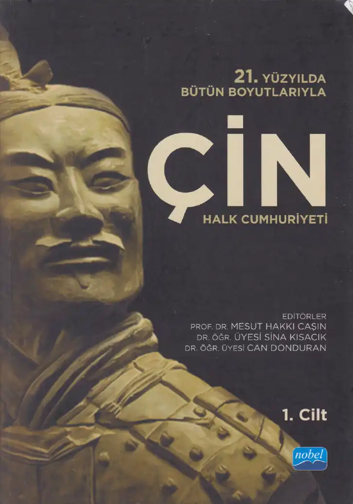 21. Yüzyılda Bütün Boyutlarıyla Çin Halk Cumhuriyeti - Cilt 1 — Mesut Hakkı Caşın