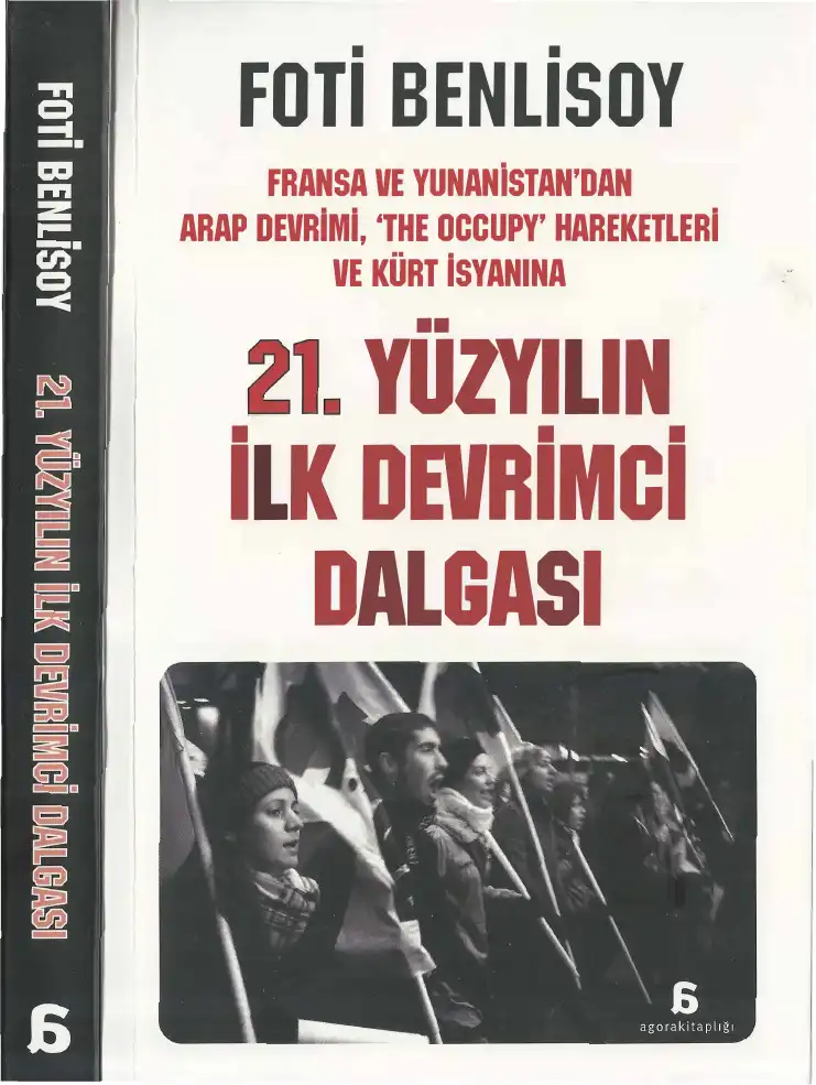 21. Yüzyılın İlk Devrimci Dalgası — Foti Benlisoy
