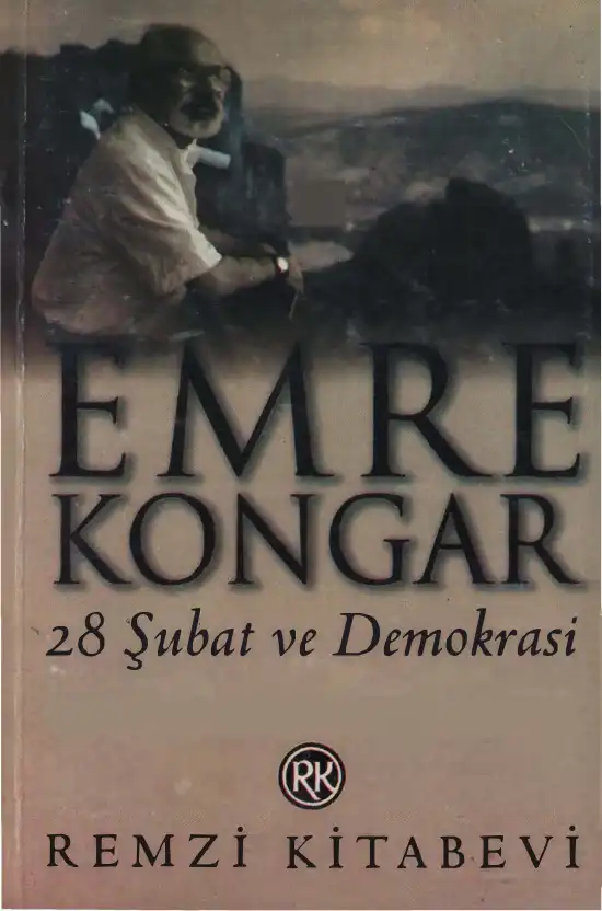 28 Şubat ve Demokrasi — Emre Kongar