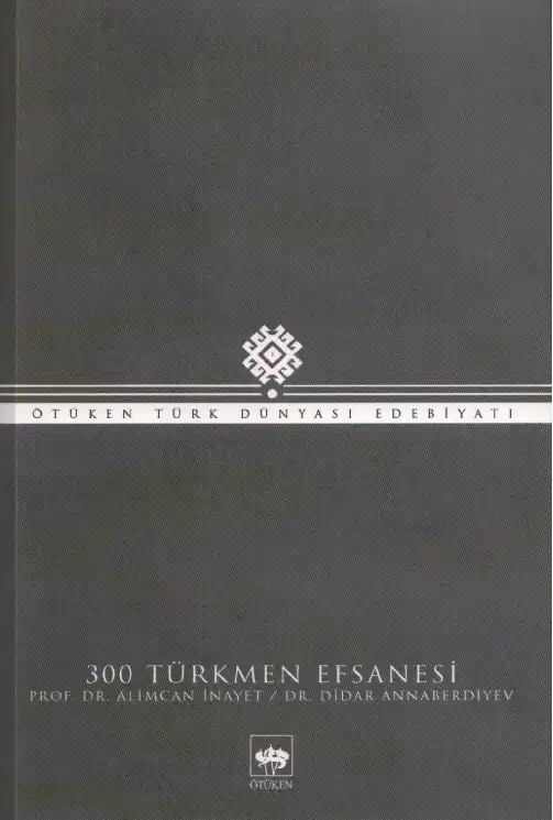 300 Türkmen Efsanesi — Alimcan İnayet ve Didar Annaberdiyev